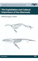 The Exploitation and Cultural Importance of Sea Mammals