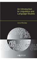 An Introduction to Linguistics and Language Studies: (Equinox Textbooks & Surveys in Linguistics)