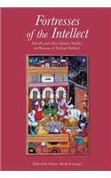 Fortresses of the Intellect: Ismaili and Other Islamic Studies in Honour of Farhad Daftary