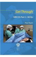 Get Through Mrcog Part 2: McQs