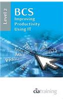 BCS Improving Productivity Using IT Level 2