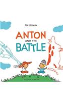 Anton and the Battle