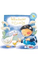 Whatever is Lovely