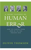 A Short History of Human Error