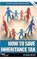 How to Save Inheritance Tax 2018/19