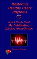 Restoring Healthy Heart Rhythms