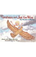 Graham and Jet Get Wet: The Wonders of Weather