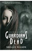 Guardians of the Dead