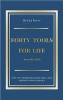 Forty Tools for Life