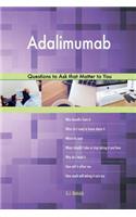 Adalimumab 498 Questions to Ask that Matter to You