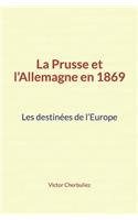 La Prusse Et l'Allemagne En 1869
