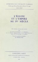 L'Eglise Et l'Empire Au Ive Siecle