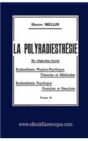 La Polyradiesthésie Tome 2