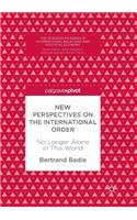 New Perspectives on the International Order