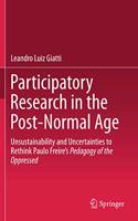 Participatory Research in the Post-Normal Age