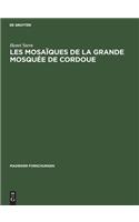 Les mosaïques de la Grande Mosquée de Cordoue