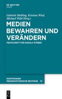 Medien Bewahren Und Verändern