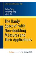 The Hardy Space H1 with Non-doubling Measures and Their Applications