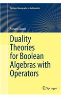 Duality Theories for Boolean Algebras with Operators