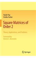 Square Matrices of Order 2