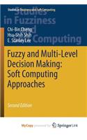 Fuzzy and Multi-Level Decision Making