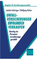 Unfallversicherungen Erfolgreich Verkaufen