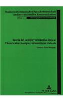 Teoria del campo y semantica lexica- Theorie des champs et semantique lexicale: Théorie Des Champs Et Sémantique Lexicale