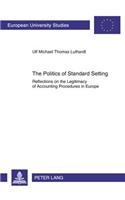 The Politics of Standard Setting