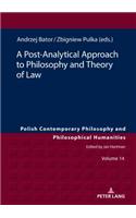 A Post-Analytical Approach to Philosophy and Theory of Law