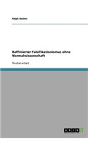 Raffinierter Falsifikationismus ohne Normalwissenschaft