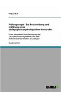 Prüfungsangst - Zur Beschreibung und Erklärung eines pädagogisch-psychologischen Konstrukts