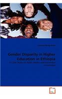 Gender Disparity in Higher Education in Ethiopia
