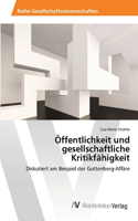 Öffentlichkeit und gesellschaftliche Kritikfähigkeit