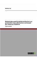 Marketingkonzept für die Barrierefreiheit von persönlichen Gesundheitsakten am Beispiel der LifeSensor Plattform