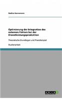 Optimierung der Integration des externen Faktors bei der Dienstleistungsproduktion