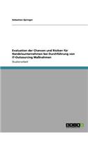 Evaluation der Chancen und Risiken für Handelsunternehmen bei Durchführung von IT-Outsourcing Maßnahmen