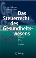 Das Steuerrecht Des Gesundheitswesens