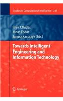 Towards Intelligent Engineering and Information Technology