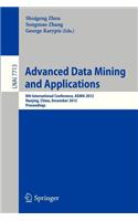 Advanced Data Mining and Applications: 8th International Conference, Adma 2012, Nanjing, China, December 15-18, 2012, Proceedings