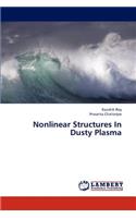 Nonlinear Structures in Dusty Plasma