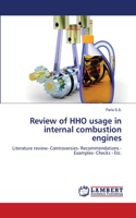 Review of HHO usage in internal combustion engines: (English)