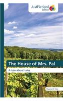 House of Mrs. Pal