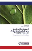 Antioxidants and Antimicrobials from Prunella vulgaris