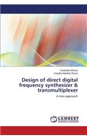 Design of direct digital frequency synthesizer & transmultiplexer