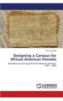 Designing a Campus for African-American Females