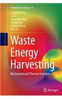 Waste Energy Harvesting