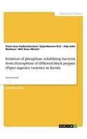 Isolation of phosphate solubilsing bacteria from rhizosphere of different black pepper (Piper nigrum) varieties in Kerala