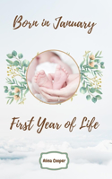 Born in January First Year of Life