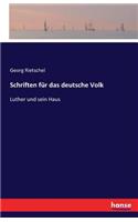 Schriften für das deutsche Volk