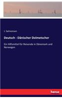 Deutsch - Dänischer Dolmetscher